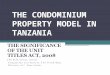 tenga, ringo w. The Condominium Property Model in Tanzania. TLS June 2009