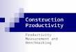 Construction productivity