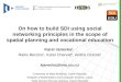 On how to build SDI using social networking principles in the scope of spatial planning and vocational education