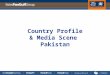 PAKISTAN Media Scene