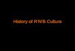 History of R’N’B Culture