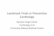Landmark Trials in Preventive Cardiology