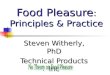 Food Pleasure, Principles and Practice