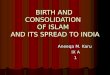 Birth and Consolidation of Islam - History