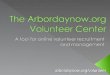 The arbordaynow.org Volunteer Center: A tool for online volunteer recruitment and management