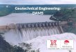 Geotechnical Engineering - Dams