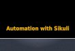 Automation with Sikuli