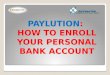 Paylution bank account enrollment