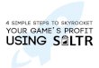 4 Simple Steps to Skyrocket Your Game’s Profit Using SALTR
