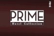 PRIME Hotel Collection Marketing Actions 2014