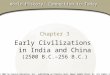 Chapter Early India and China