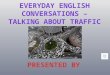 Everyday english conversations   talking about traffic