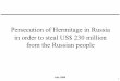 Persecution of Hermitage Capital in Russia in order to steal US$ 230 million from the Russian people