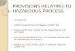 Provisions Relating to Hazardous Process