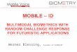 MobiComBiom: Mobile Comunication Biometrics