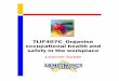 TLIF407C - Organise Occupational Health and Safety in the Workplace - Learner Guide