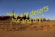 Deserts1 Why Are Deserts Hot