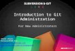 Introduction to git administration