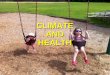 CLIMATE AND HEALTH IN NEW ZEALAND-  For Medical Audiences