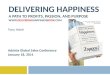 Delivering Happiness - Adzinia Global Sales Conference - 1.18.11