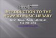 Introduction To The Howard Music Library91108