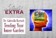 Tending Your Inner Garden, Dr Gabriella Kortsch