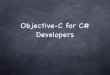 Objective C for C# Developers