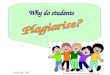 Why Do Students Plagiarise?