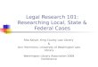 Legal Research 101: Researching Local, State