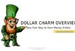 7 Dollar Charm Overview - A New Fast Way to Earn Money Online