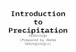 Introduction Precipitation