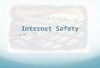 Internet Safety Presentation