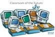 Classroom of the future