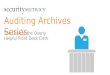 Auditing Archives: The Case of the Overly Helpful Front Desk Clerk
