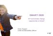 SMART2020: ICT & Climate Change.  Opportunities or Threat? Chris Tuppen, BT