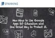 New Ways to Use Google Apps for Education