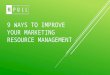 9 ways to improve your marketing resource management