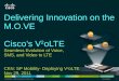 Delivering Innovation on the M.O.VE