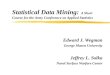 Statistical Data Mining: A Short Course for the Army 