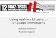 Using Real World Task in Language Immersions