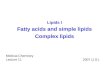 11 lipids i_-_fa__simple_and_complex_lipids