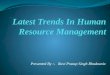 Latest trends in human resource management  (By- Ravi Thakur from CMD)