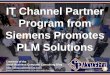 IT Channel Partner Program from Siemens Promotes PLM Solutions (Slides)