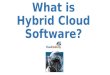What is hybrid cloud software
