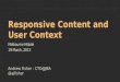 Responsive content and user context