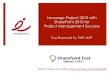 Leverage Project 2010 w/ SP2010 for PM Success @ SharePointFest Denver