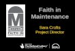 Faith in Maintenance – Helping Volunteers Care for Historic Places of Worship (Sara Crofts)