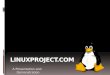 Linux Based Network Proposal