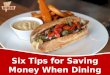 Six tips for saving money when dining out
