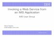 Invoking a Web Service from an IMS Application - IMS UG October 2012 philadelphia